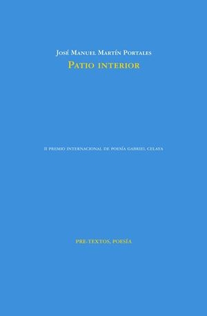 PATIO INTERIOR | 9788415894438 | MARTÍN PORTALES, JOSÉ MANUEL