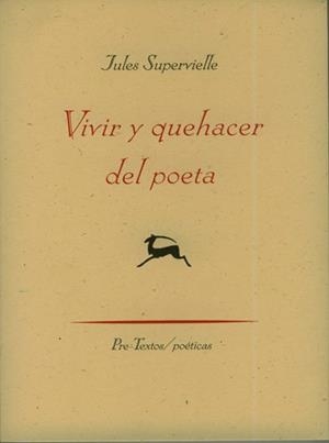 VIVIR Y QUEHACER DEL POETA | 9788481919769 | SUPERVIELLE, JULES