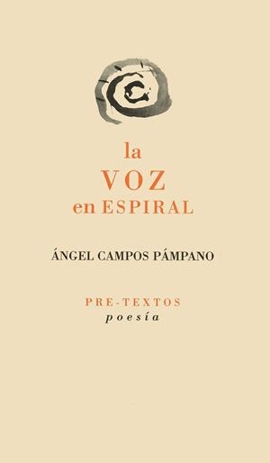 VOZ EN ESPIRAL, LA | 9788481911893 | CAMPOS PÁMPANO, ÁNGEL