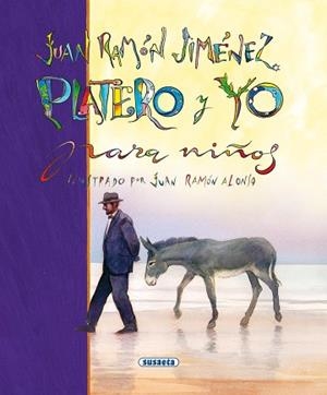 JUAN RAMÓN JIMÉNEZ - PLATERO Y YO | 9788430531042 | JIMÉNEZ, JUAN RAMÓN