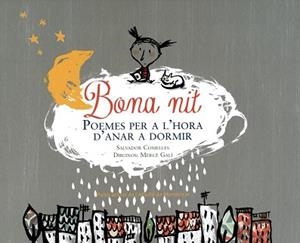 BONA NIT. POEMES PER A L'HORA D'ANAR A DORMIR | 9788498838251 | COMELLES GARCIA, SALVADOR