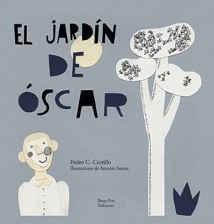 JARDÍN DE ÓSCAR, EL | 9788494437823 | CERRILLO TORREMOCHA, PEDRO CÉSAR