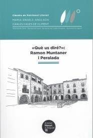 QUÈ US DIRÉ? : RAMON MUNTANER I PERALADA | 9788484584490 | DIVERSOS AUTORS