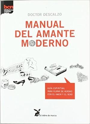 MANUAL DEL AMANTE MODERNO | 9788492470150 | DESCALZO, DOCTOR