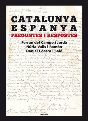 CATALUNYA-ESPANYA. PREGUNTES I RESPOSTES | 9788415885597 | DEL CAMPO JORDÀ, FERRAN / VALLS RAMON, NÚRIA / COCERA SALÓ, DANIEL