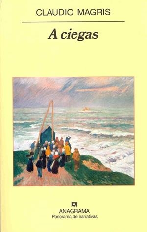 A CIEGAS | 9788433971135 | MAGRIS, CLAUDIO