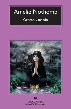 ORDENO Y MANDO | 9788433976604 | NOTHOMB, AMÉLIE