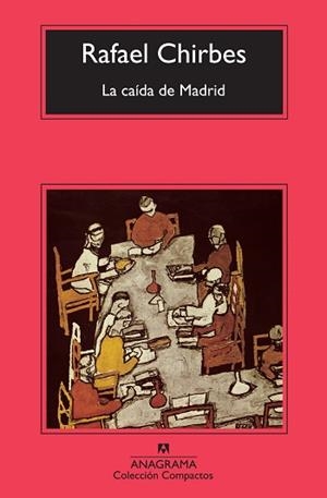 CAÍDA DE MADRID, LA | 9788433976635 | CHIRBES MAGRANER, RAFAEL
