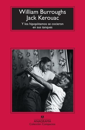 Y LOS HIPOPÓTAMOS SE COCIERON EN SUS TANQUES | 9788433976772 | BURROUGHS, WILLIAM / KEROUAC, JACK