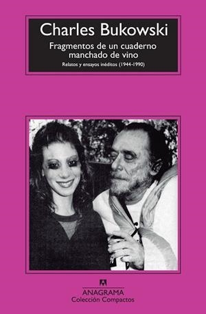 FRAGMENTOS DE UN CUADERNO MANCHADO DE VINO: RELATOS Y ENSAYOS INÉDITOS (1944 - 1990) | 9788433977052 | BUKOWSKI, CHARLES