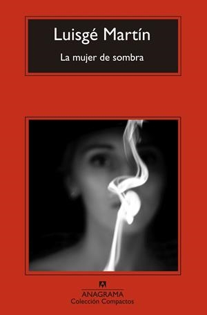 MUJER DE SOMBRA, LA | 9788433977663 | LUISGÉ MARTÍN