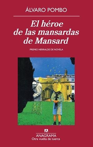 HÉROE DE LAS MANSARDAS DE MANSARD, EL | 9788433976093 | POMBO GARCÍA DE LOS REYES, ÁLVARO