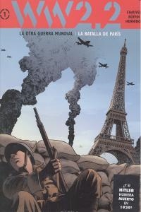 WW 2.2. LA OTRA GUERRA MUNDIAL VOL. 1: LA BATALLA DE PARIS | 9788415839132 | CHAUVEL
