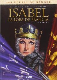 ISABEL: LA LOBA DE FRANCIA 01 | 9788494225833 | GLORIS, THIERRY