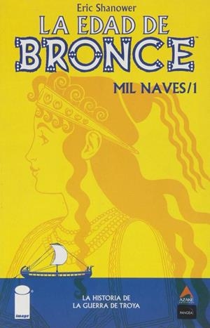EDAD DE BRONCE 01, LA. MIL NAVES | 9788493285289 | SHANOWER, ERIC