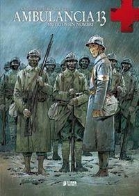 AMBULANCIA 13 VOL. 2. MUERTOS SIN NOMBRE | 9788494325953 | COTHIAS, PATRICK