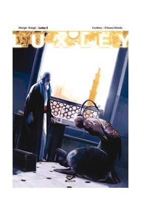 LUXLEY 02 : EL SULTAN. EL NUEVO MUNDO | 9788896573761 | MANGIN, VALERIE