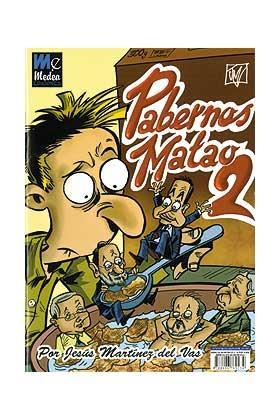 PABERNOSMATAO 02 | 9788496789234 | MARTINEZ, JESUS