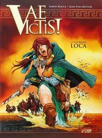 VAE VICTIS! INTEGRAL 02. LA GUERRERA LOCA | 9788494275845 | ROCCA, SIMON