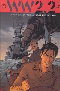 WW 2.2. LA OTRA GUERRA MUNDIAL VOL. 5: UNA ODISEA SICILIANA | 9788415839224 | BLENGINO