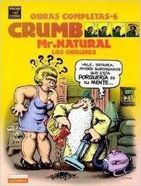 CRUMB 06. MISTER NATURAL. LOS ORIGENES | 9788478333097 | CRUMB, ROBERT