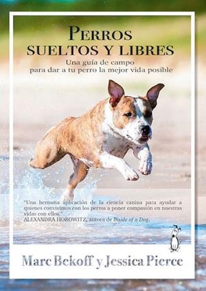 PERROS SUELTOS Y LIBRES | 9788494290084 | BEKOFF, MARC