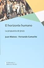 HORIZONTE HUMANO, EL | 9788425440557 | MATEOS S.J., JUAN / CAMACHO ACOSTA, FERNANDO