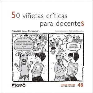 50 VIÑETAS CRÍTICAS PARA DOCENTES | 9788418058127 | PERICACHO, FRANCISCO JAVIER