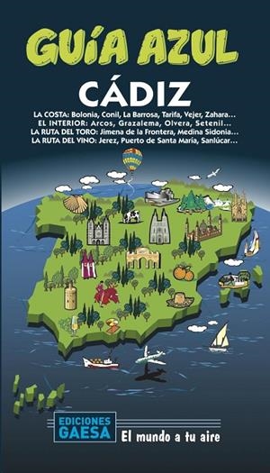 CÁDIZ : GUÍA AZUL [2020] | 9788417823757 | DE LA ORDEN, FERNANDO / MAZARRASA, LUIS / CABRERA, DANIEL