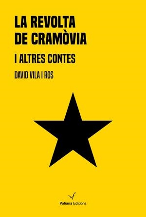 REVOLTA DE CRAMÒVIA I ALTRES CONTES, LA | 9788412076929 | VILA ROS, DAVID
