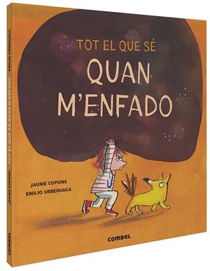 TOT EL QUE SÉ QUAN M'ENFADO | 9788491015505 | COPONS, JAUME