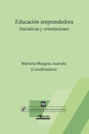 EDUCACION EMPRENDEDORA | 9788494985720 | MASGRAU JUANOLA, MARIONA