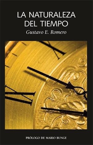 NATURALEZA DEL TIEMPO, LA | 9788494971792 | ROMERO, GUSTAVO E.