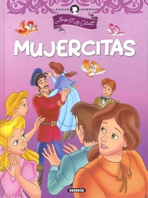 MUJERCITAS | 9788467768671 | LOUISA MAY ALCOTT/ADAPT. EQUIPO SUSAETA