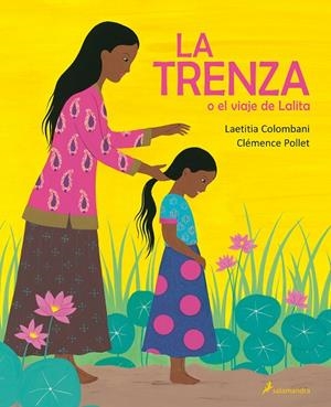 TRENZA O EL VIAJE DE LALITA, LA | 9788498389937 | COLOMBANI, LAETITIA