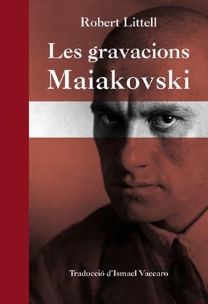 GRAVACIONS MAIAKOVSKI, LES | 9788494757648 | LITTELL, ROBERT