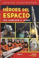 HEROES DEL ESPACIO QUE CAMBIARON EL MUNDO | 9789463593816 | VINCE, CHARLIE