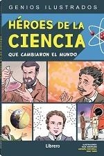 HEROES DE LA CIENCIA QUE CAMBIARON EL MUNDO | 9789463593847 | SHEPHARD, DAVE