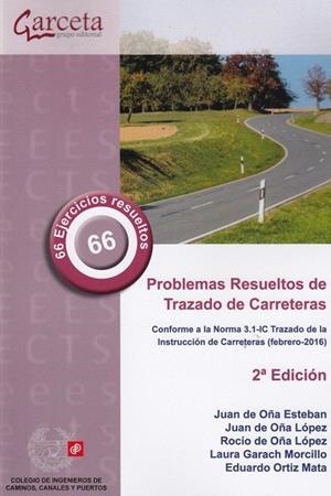 PROBLEMAS RESUELTOS DE TRAZADO DE CARRETERAS | 9788417289416 | OÑA ESTEBAN, JUAN DE