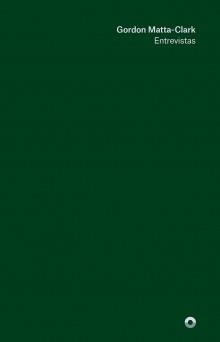 GORDON MATTA-CLARK | 9788494969461 | MATTA-CLARK, GORDON