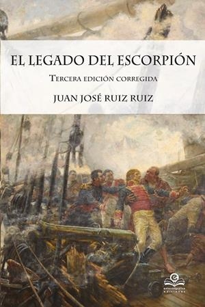 LEGADO DEL ESCORPIÓN, EL | 9788416319824 | RUIZ, JUAN JOSE