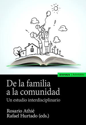 DE LA FAMILIA A LA COMUNIDAD | 9788431334604 | HURTADO DOMÍNGUEZ, RAFAEL / ATHIÉ LÁMBARRI, MARÍA DEL ROSARIO