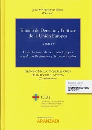 TRATADO DE DERECHO Y POLITICAS DE LA UNION EUROPEA (TOMO X) (DUO) | 9788491525400 | MAILLO GONZALEZ-ORUS, JERONIMO