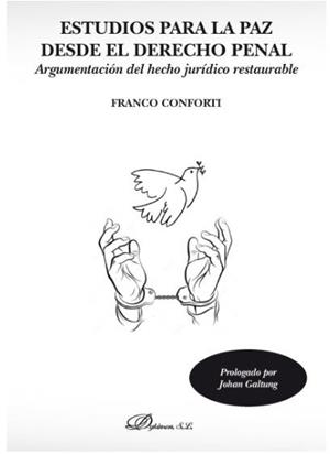 ESTUDIOS PARA LA PAZ DESDE EL DERECHO PENAL | 9788413245768 | CONFORTI, FRANCO