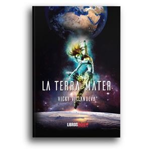 TERRA MATER, LA | 9788418112737 | VILLANUEVA, VICKY