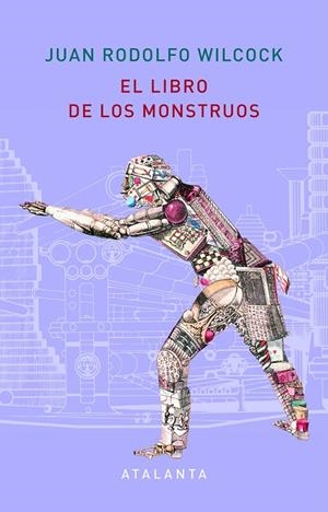 LIBRO DE LOS MONSTRUOS, EL | 9788412074314 | WILCOCK, J. RODOLFO