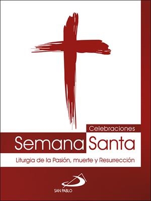 CELEBRACIONES SEMANA SANTA | 9788428558143 | EQUIPO SAN PABLO
