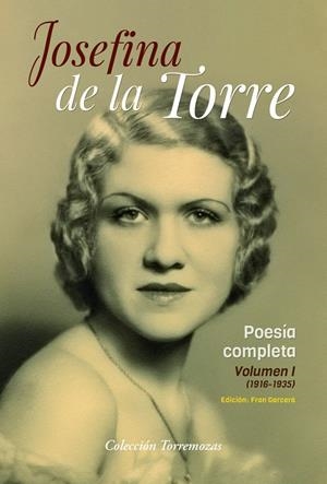 POESIA COMPLETA VOL.1 JOSEFINA DE LA TORRE | 9788478398164 | DE LA TORRE, JOSEFINA