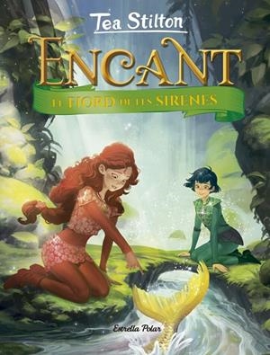 ENCANT. EL FIORD DE LES SIRENES | 9788418134036 | STILTON, TEA