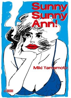 SUNNY, SUNNY ANN! | 9788417575878 | YAMAMOTO, MIKI